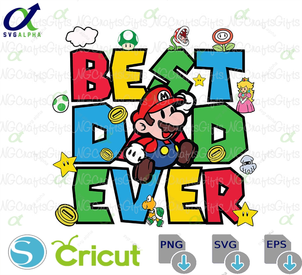 Best Dad Ever Super Svg Happy Father S Day Cut Files Funny Dad Svg Fathers Day Svg Digital Download