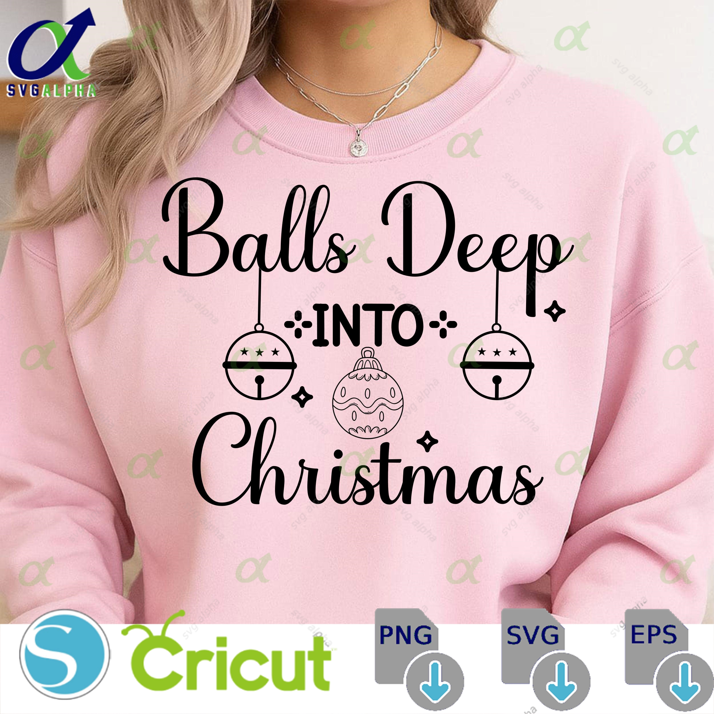 Balls Deep In Christmas Svg Funny Christmas Svg Christmas Shirt Retro Holiday Svg Winter Svg Christmas Jumper Trendy Svg Digital File