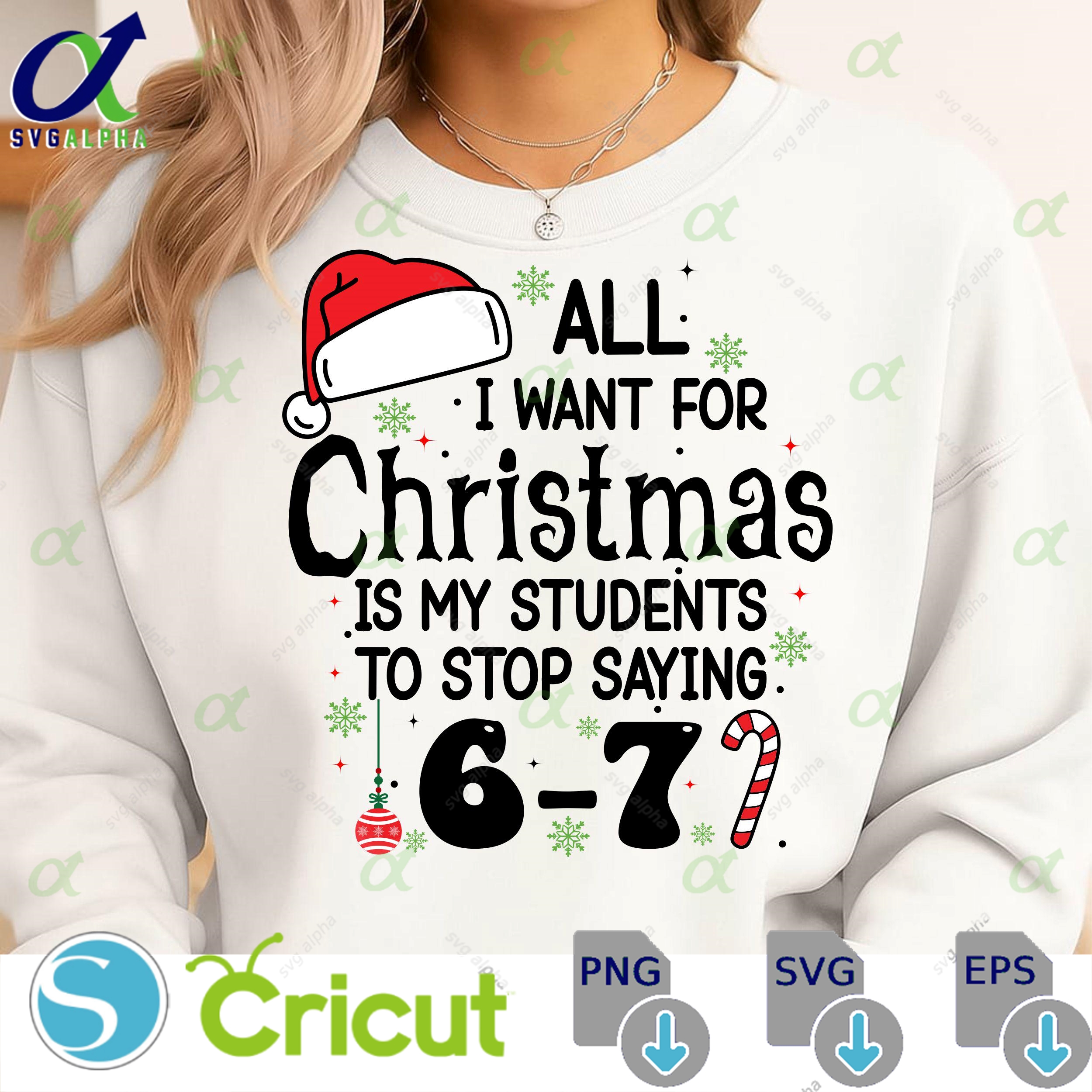 Funny Christmas 6-7 Meme Svg Png Teacher Six Seven 67 Gift Christmas Six Seven Christmas Meme Trendy 67 Gift For Her Digital Download