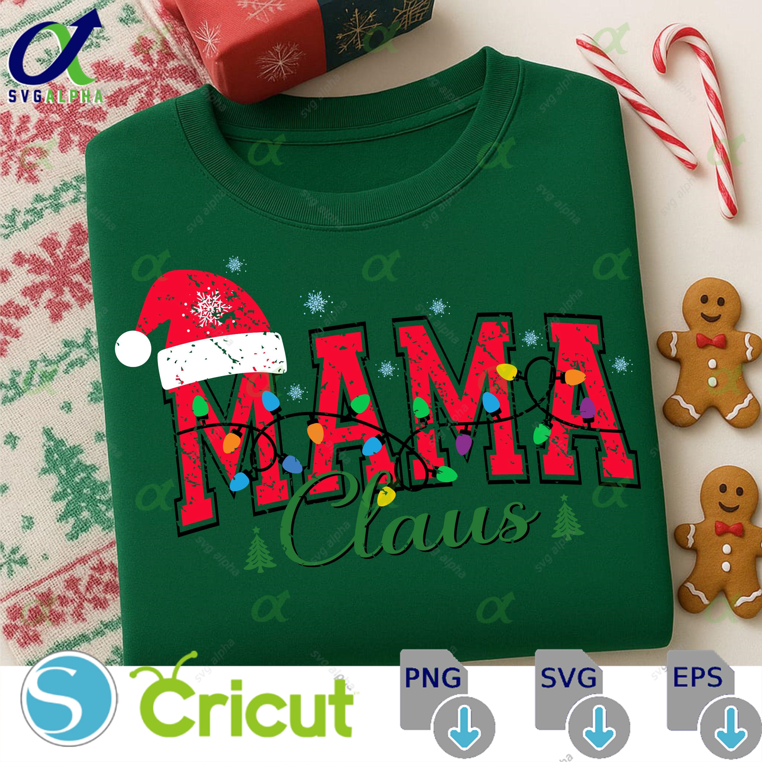 Mama Claus Svg Png Christmas Svg Christmas Shirt Png Merry Christmas Gifts Sublimation Design Cut Files Trendy Svg Digital Download