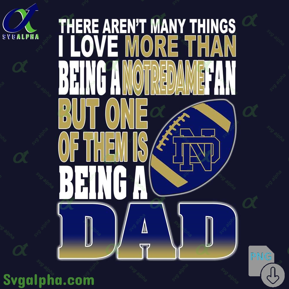 Dad Of A Freaking Awesome Daughter Who Loves The Notredame Png File Download