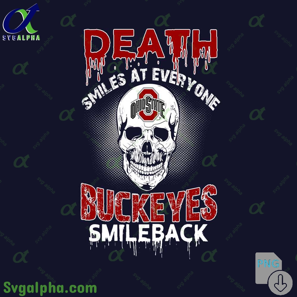 Death Smiles At Everyone Ohio State Smileback Png File Download