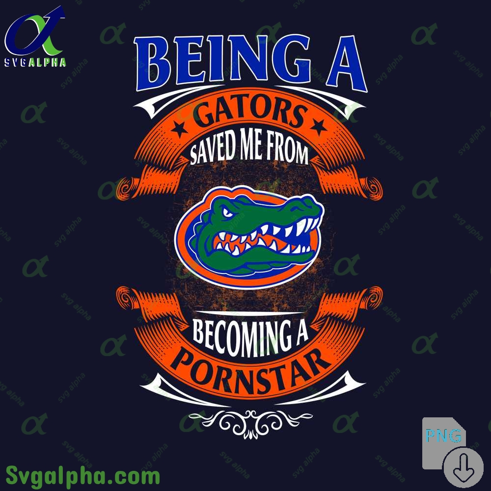 Gators Fan Saved Me From Becoming A Pornstar Png File Download