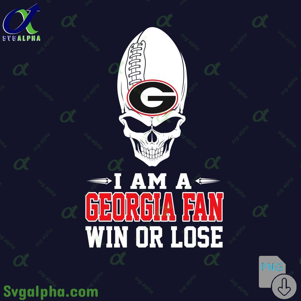 I Am Georgia Fan Win Or Lose Png File Download