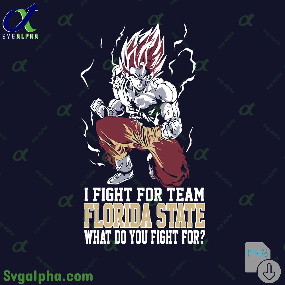 Son Goku I Fight For Team Florida State What Do You Fight For Png File Download