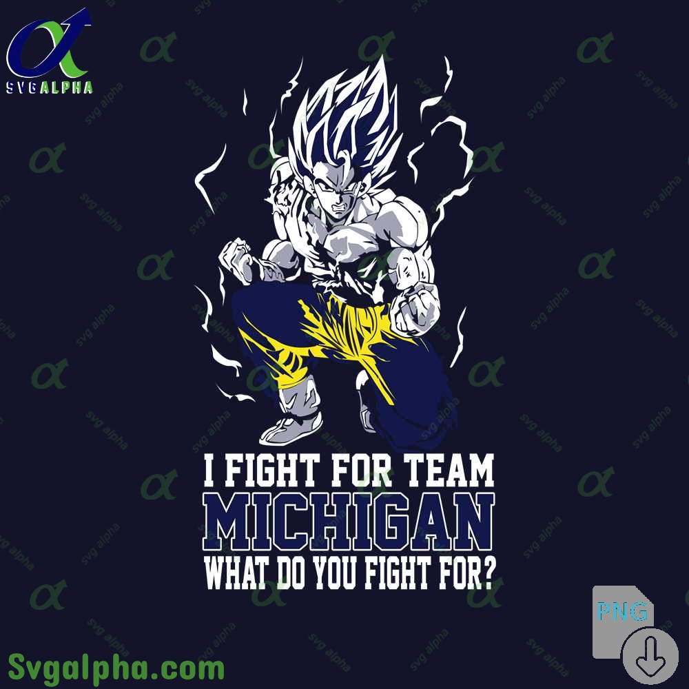 Son Goku I Fight For Team Michigan What Do You Fight For Png File Download