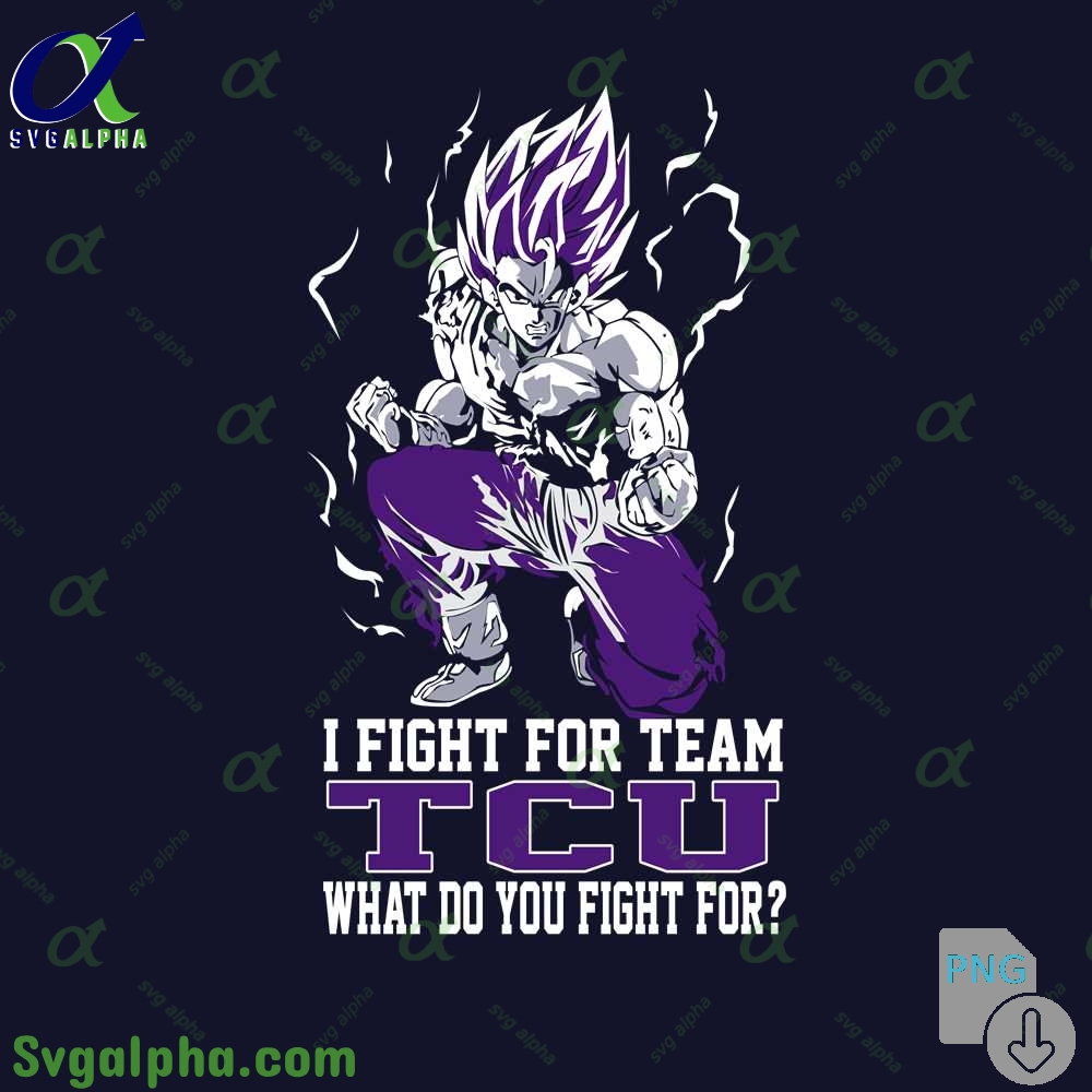 Son Goku I Fight For Team Tcu What Do You Fight For Png File Download