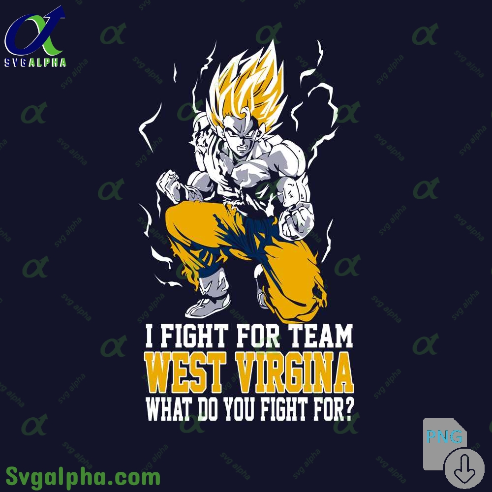 Son Goku I Fight For Team West Virginia What Do You Fight For Png File Download