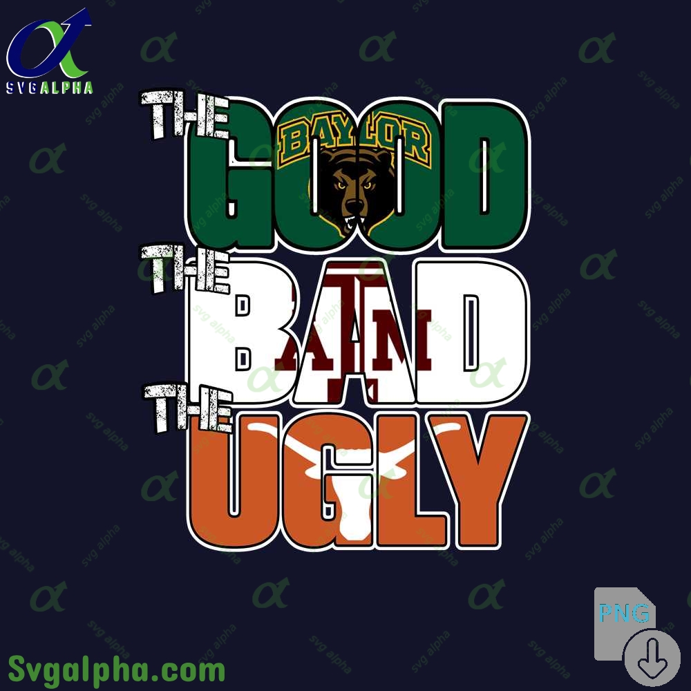 The Good The Bad And The Ugly Baylor Png File Download