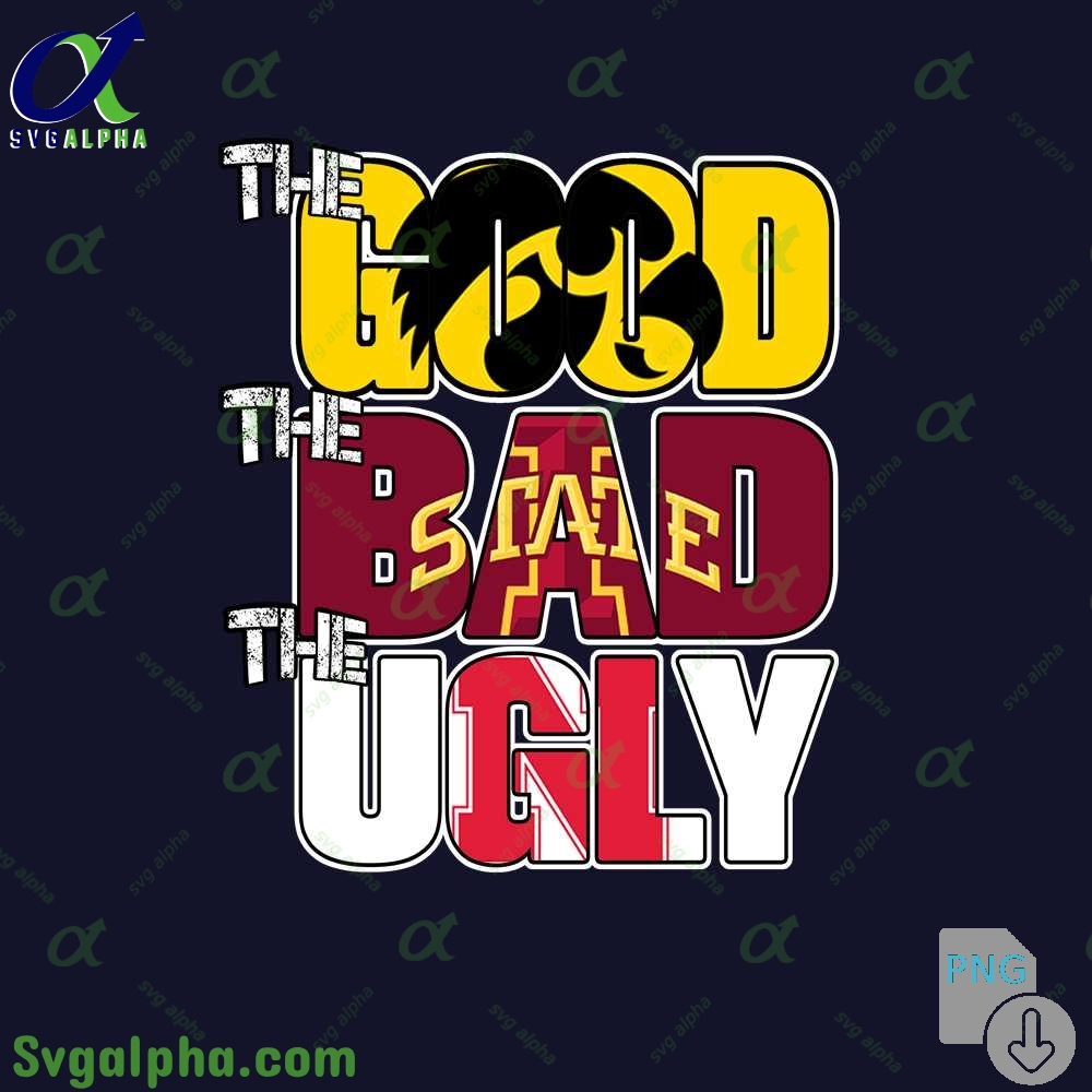 The Good The Bad And The Ugly Iowa Png File Download
