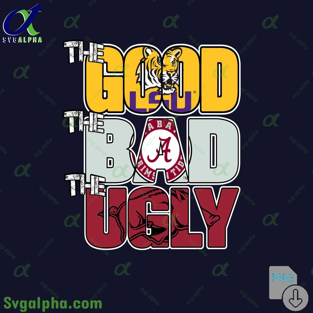 The Good The Bad And The Ugly Lsu Tigers Png File Download