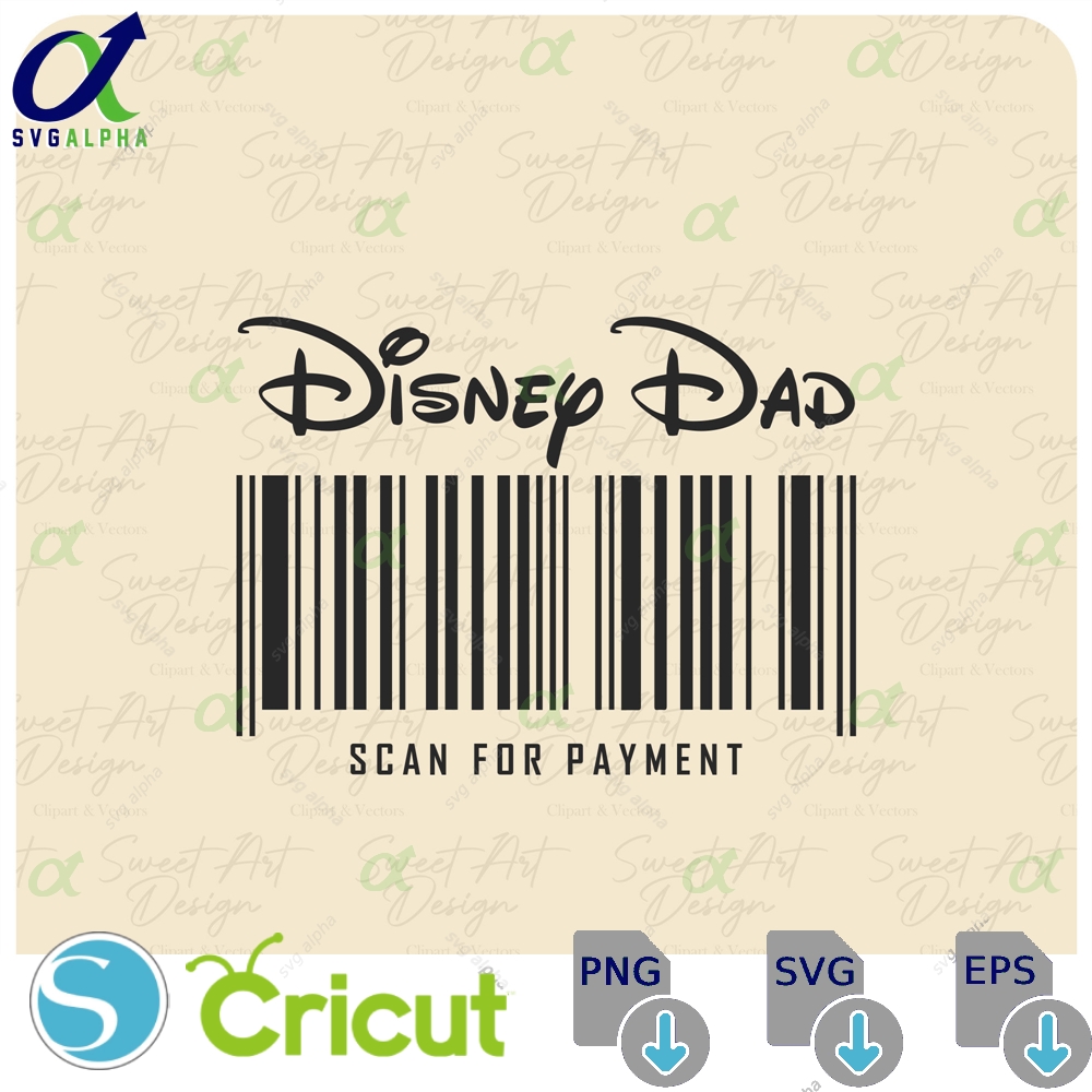 Disneydad Svg Scan For Payment Mouse Family Trip Customize Gift Vinyl Cut File Pdf Jpg Png Ai Printable Design