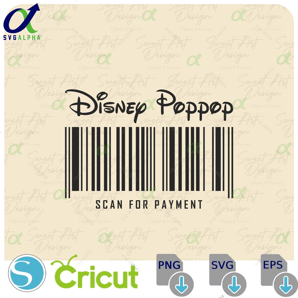 Disneypoppop Svg Scan For Payment Family Trip Customize Gift Vinyl Cut File Pdf Jpg Png Ai Printable Design