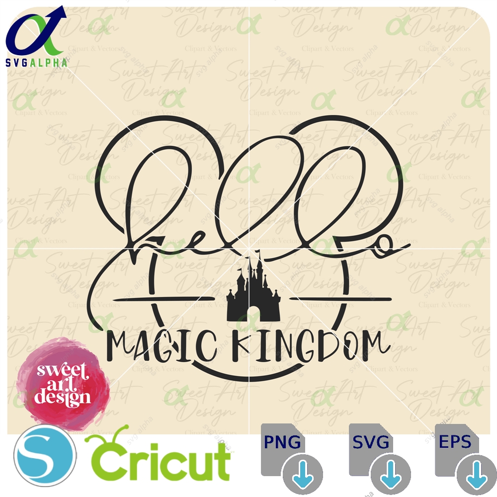 Hello Magic Kingdom Svg Magical Mouse Family Trip Customize Gift Vinyl Cut File Pdf Jpg Png Printable Design Files