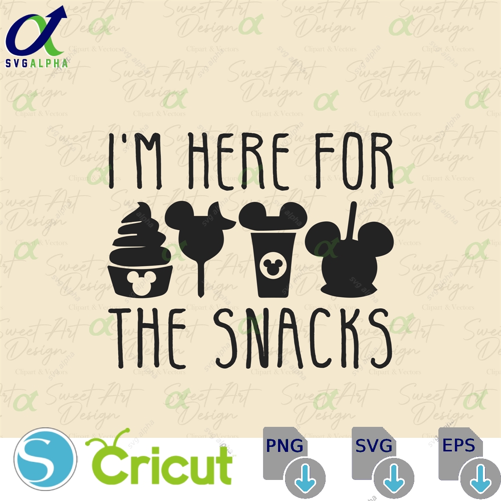 I M Here For The Snacks Svg Family Trip Cut File Digital Files