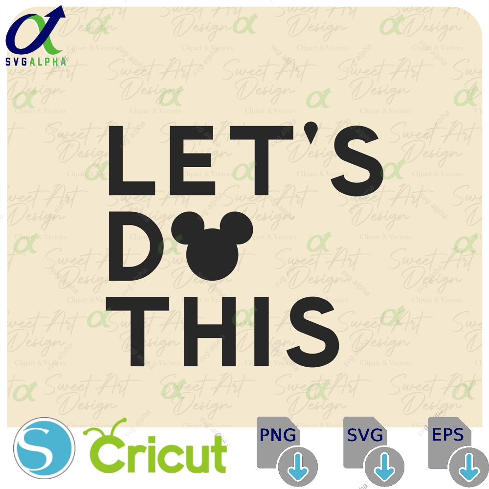 Let S Do This Mouse Head Svg Family Vacation Design Digital Files