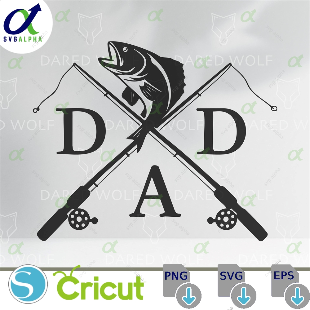 Fishing Dad Svg Father S Day Fisherman Design Digital File