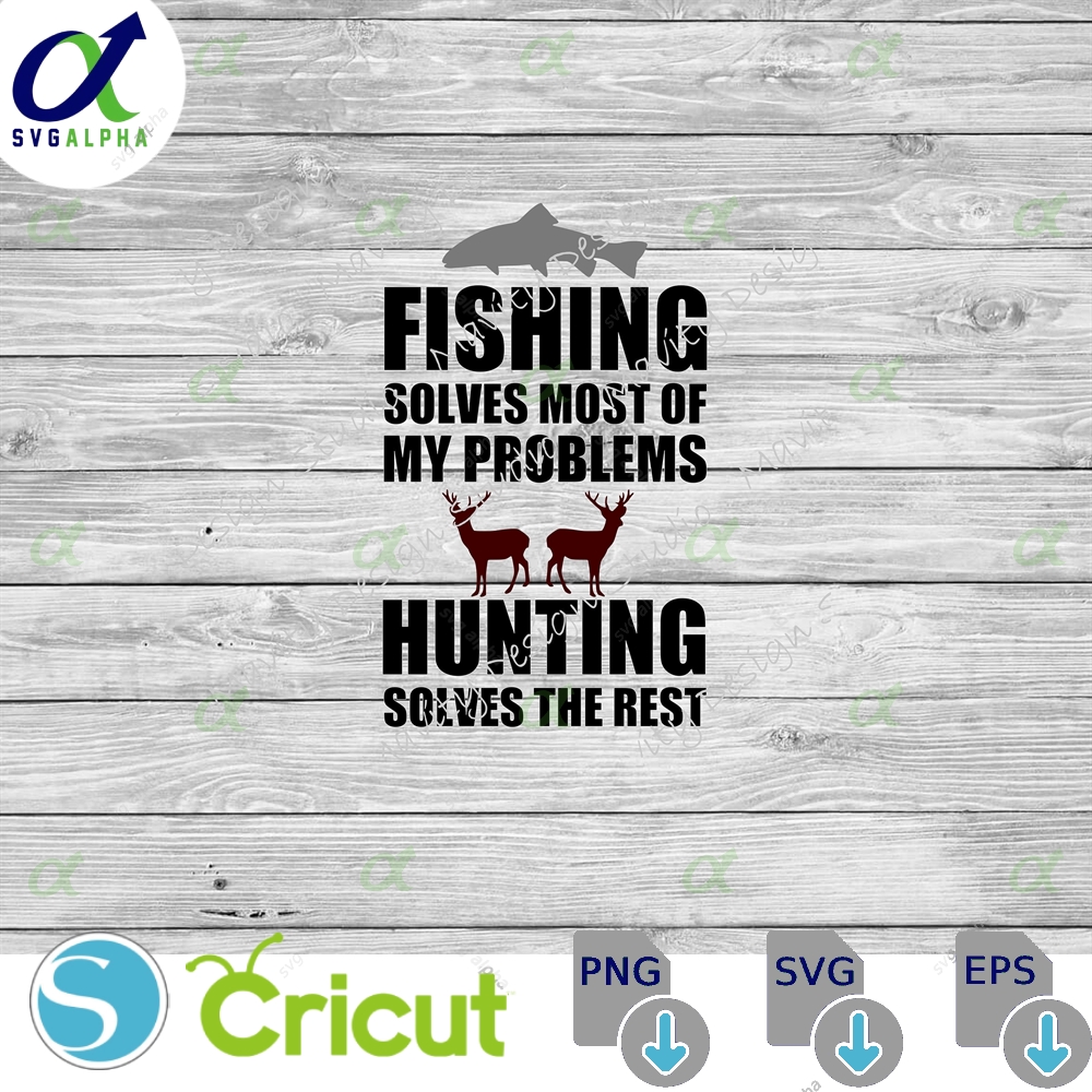Fishing Hunting Quote Svg Png Funny Fisherman Clipart Digital Download