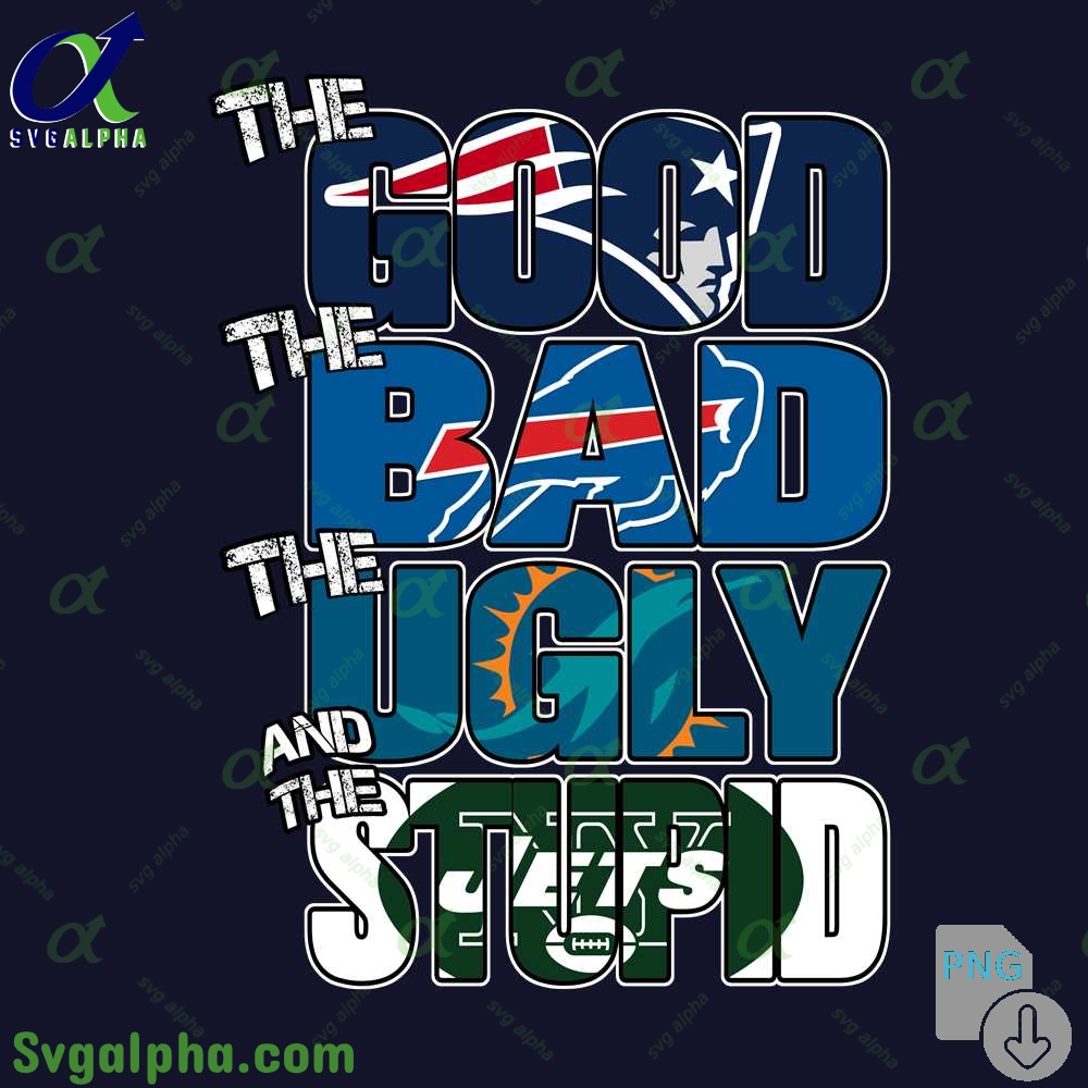 Funny Patriots The Good The Bad The Ugly The Stupid Png File Download