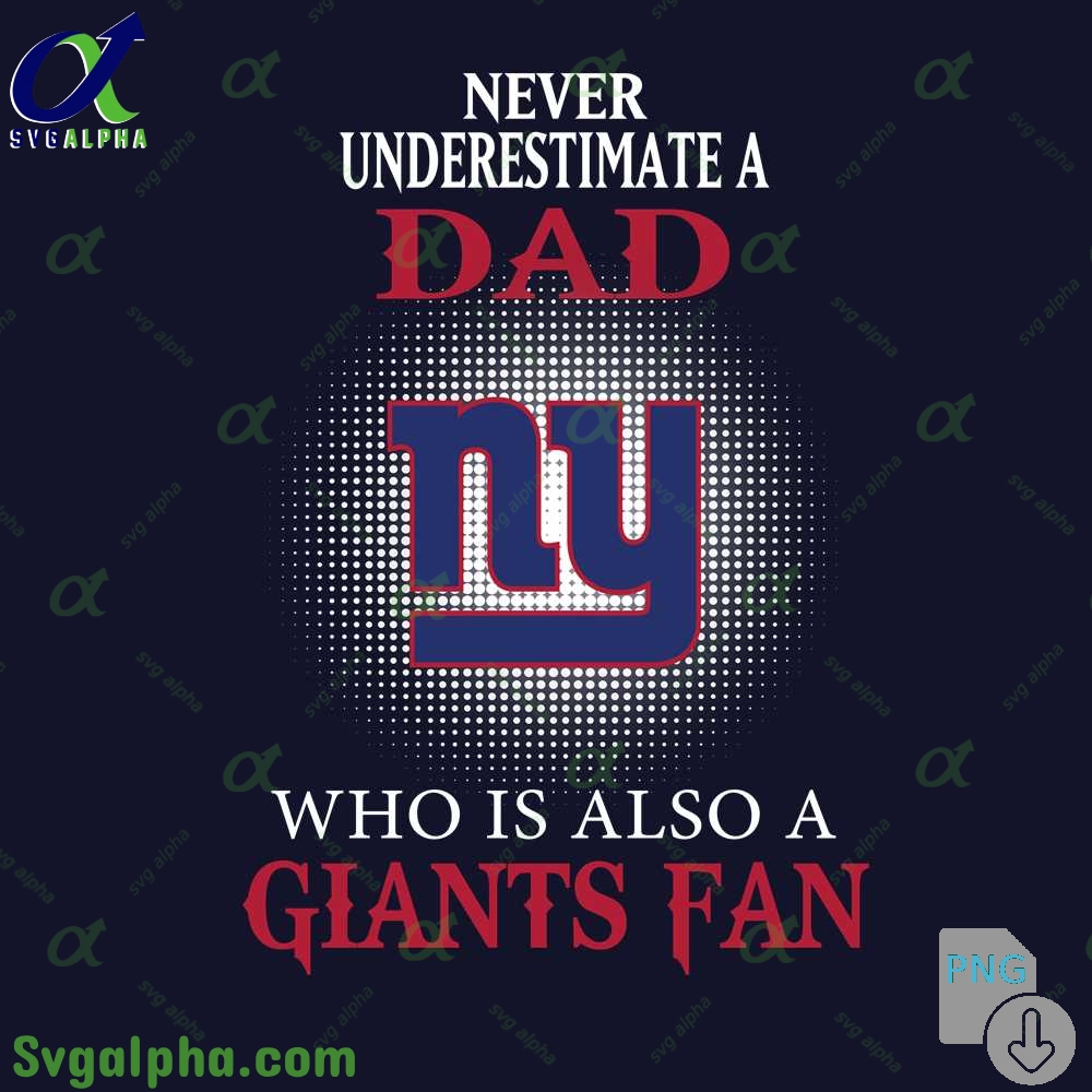 Giants Fan Png Dad Shirt Funny Fathers Day Football Fan File Png