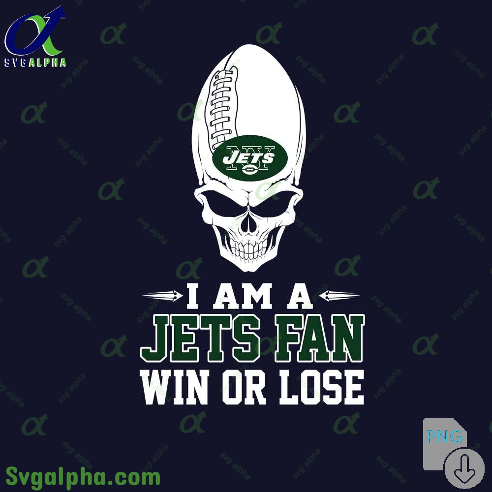 I Am A Jets Fan Win Or Lose Png