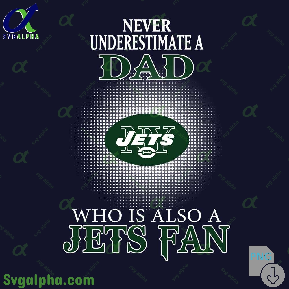 Jets Fan Png Dad Shirt Funny Fathers Day Football Fan File Png