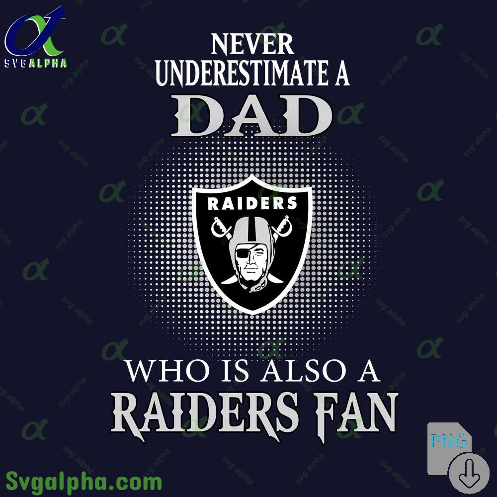 Raiders Fan Png Dad Shirt Funny Fathers Day Football Fan File Png