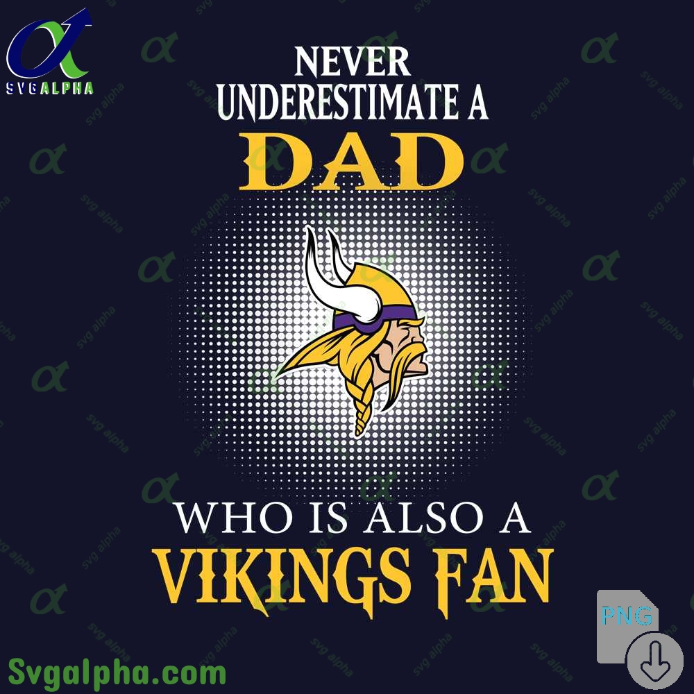 Vikings Fan Png Dad Shirt Funny Fathers Day Football Fan File Png