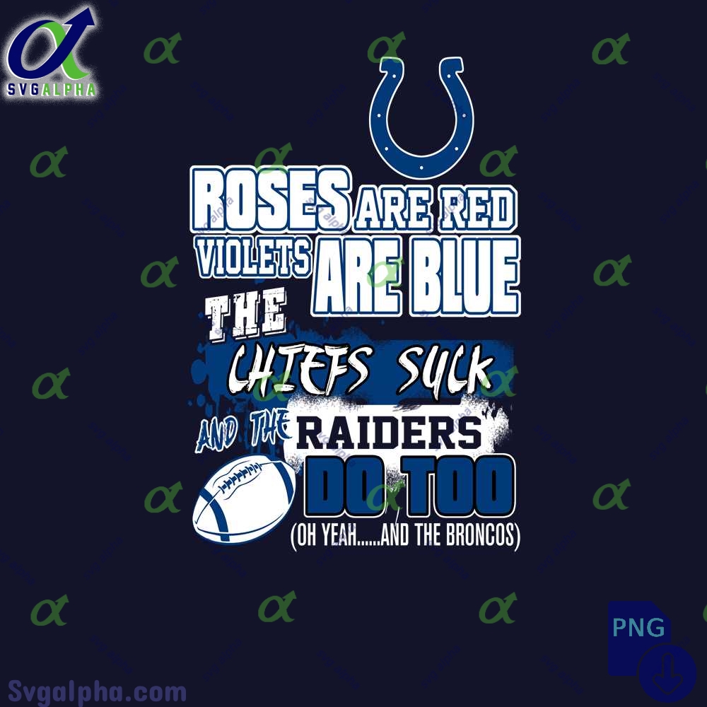 Colts Fan Png Roses Are Red Violets Are Blue Funny Design Png