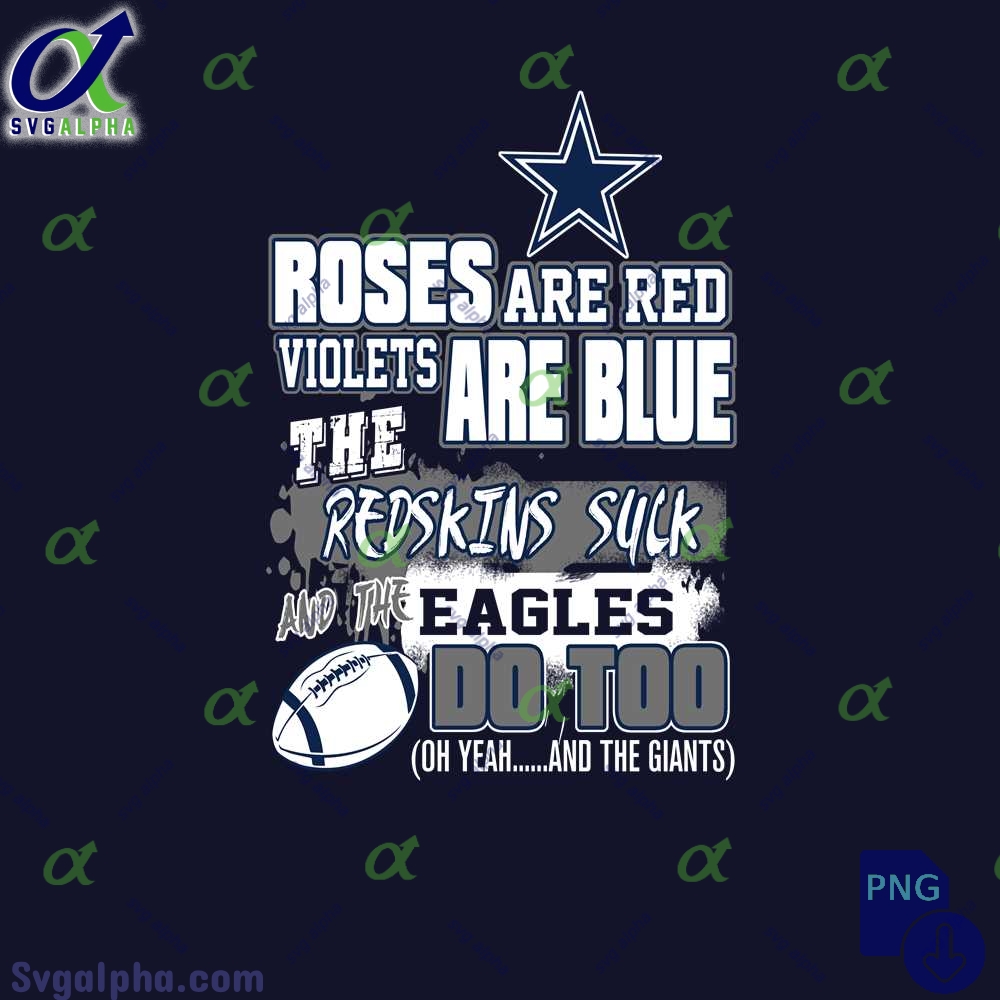 Cowboys Fan Png Roses Are Red Violets Are Blue Funny Design Png