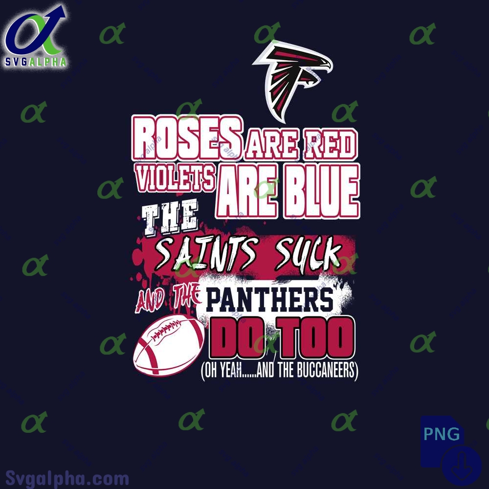Falcons Fan Png Roses Are Red Violets Are Blue Funny Design Png