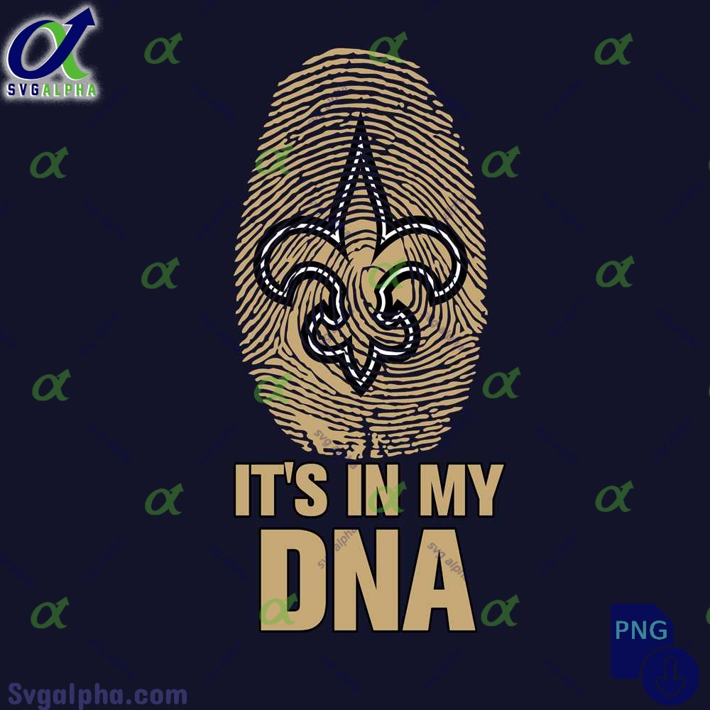 Saints Its In My Dna Png
