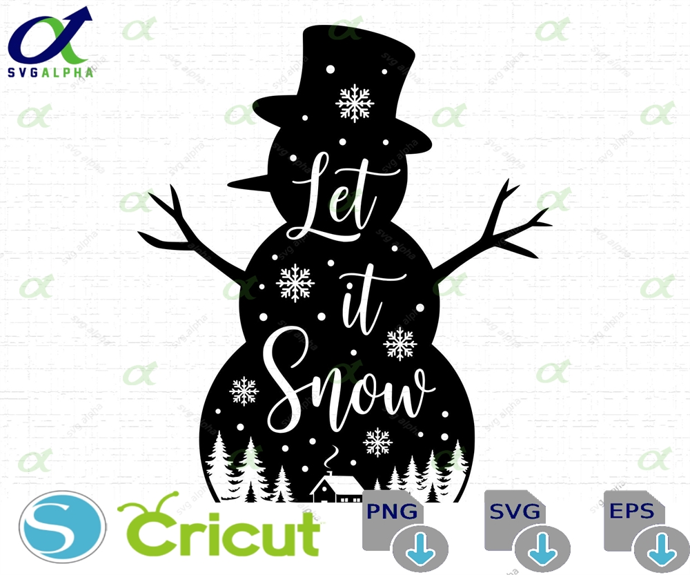 Let It Snow Svg Winter Scene Holiday Graphic Tshirt Design Christmas Decor Snowflake Cut Files Png Instant Download