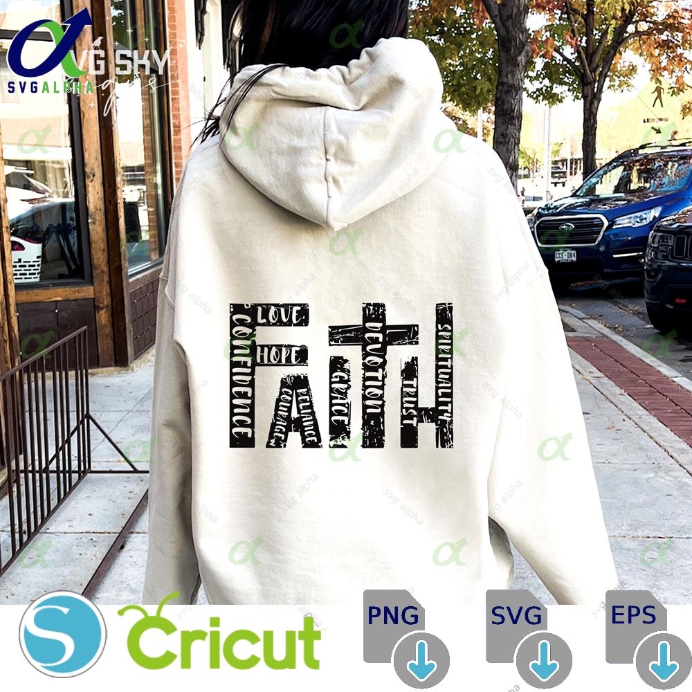 Faith Svg Png Pdf Christian Religious Jesus Bible Verses God Shirt Cut File Cricut Scripture