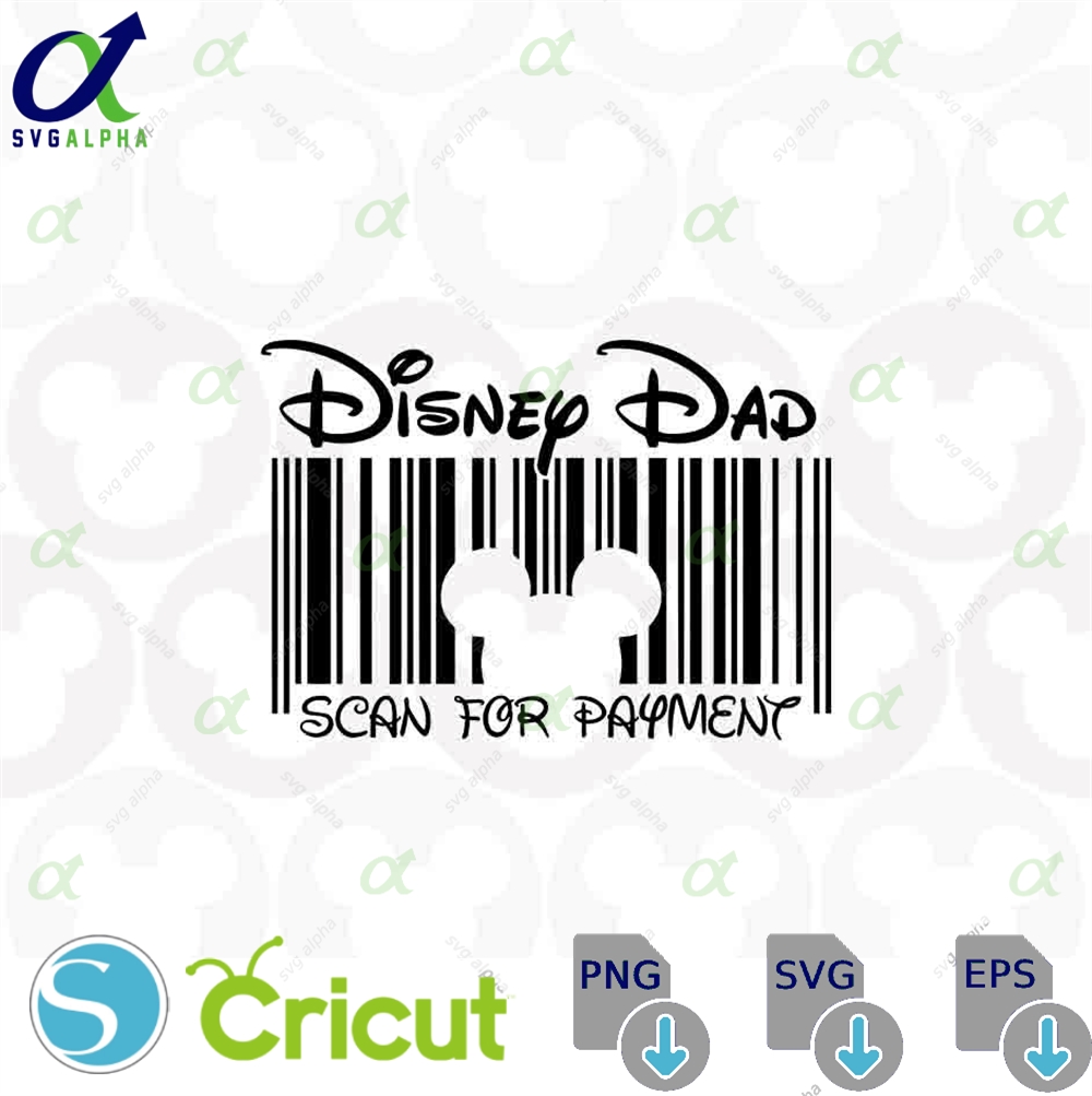 Dad Scan For Payment Mickey Mouse Trip Family Vacation Ears Head Svg Png Formats Instant Download Silhouette Cameo Cricut