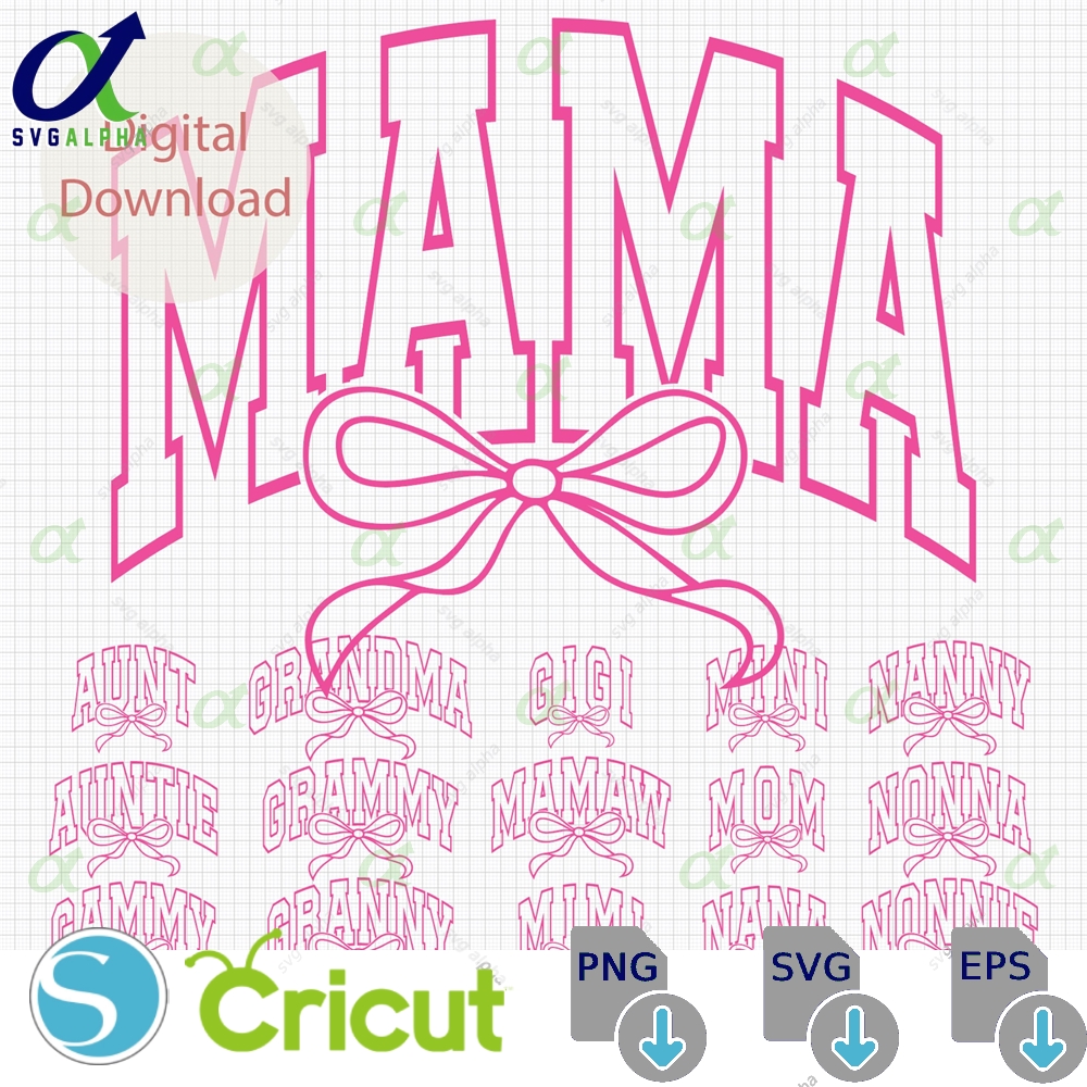 Grandma Mama Mini Bow Svg Coquette Mom Varsity Png Mothers Day Matching Family Shirt Nana