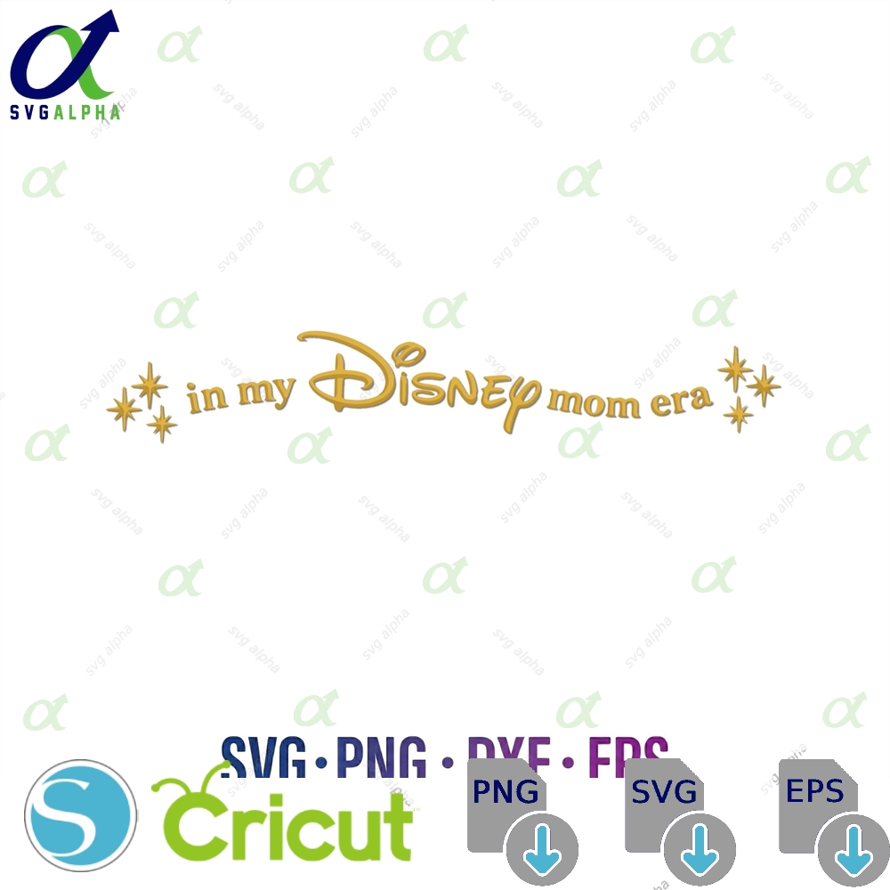 In My Disneymom Era Family Vacation Svg Png Dxf Digital Download