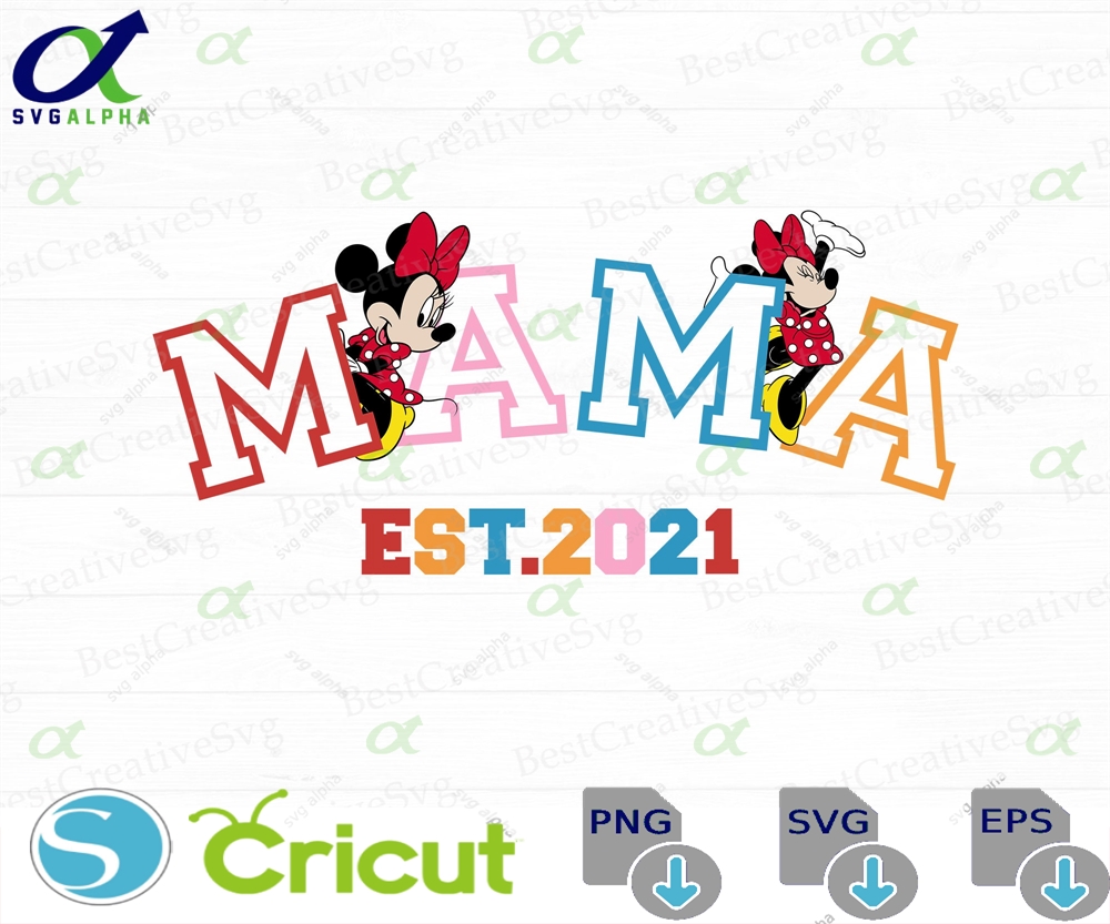 Mama Est 2021 Svg Family Trip Gift For Mom Vacation Happy Mouse Character Vacay Mode Png Files Print