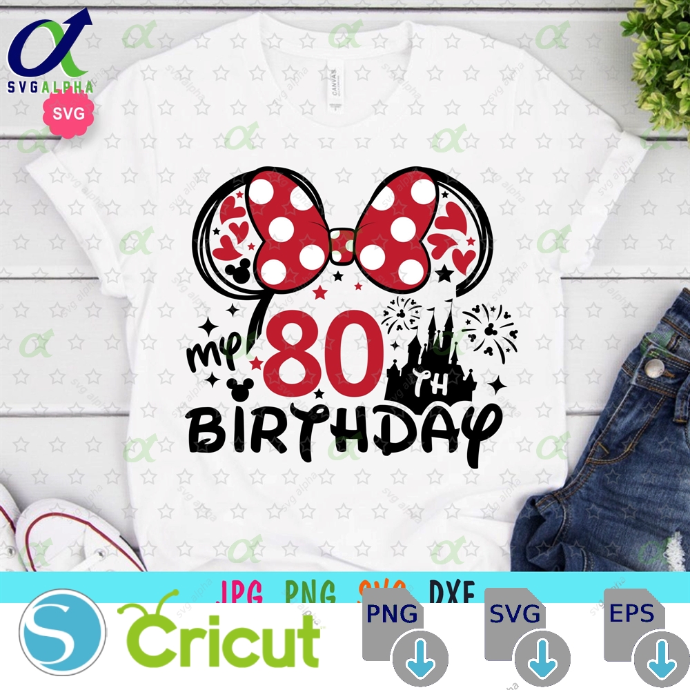 Mouse My 80th Birthday Svg For Cricut Mama Prints Tshirt Ears Grandma