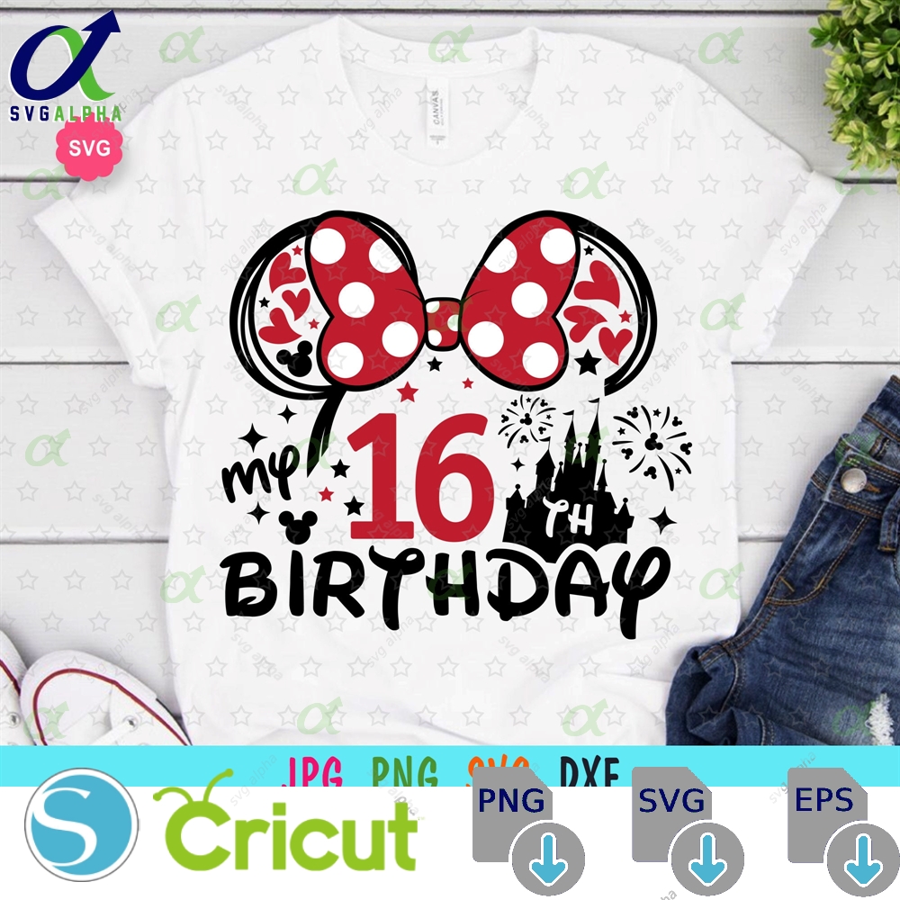 Mouse My 16th Birthday Svg For Cricut Girl Ears Girls Trip Princess