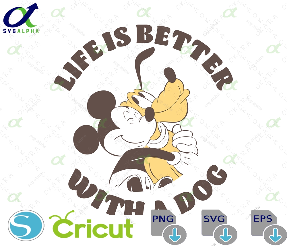 Retro Mickey Pluto Svg Life Is Better With A Dog Png Lover Cut File For Cricut Vintage Pet Mom Shirt Design Sublimation Graphic