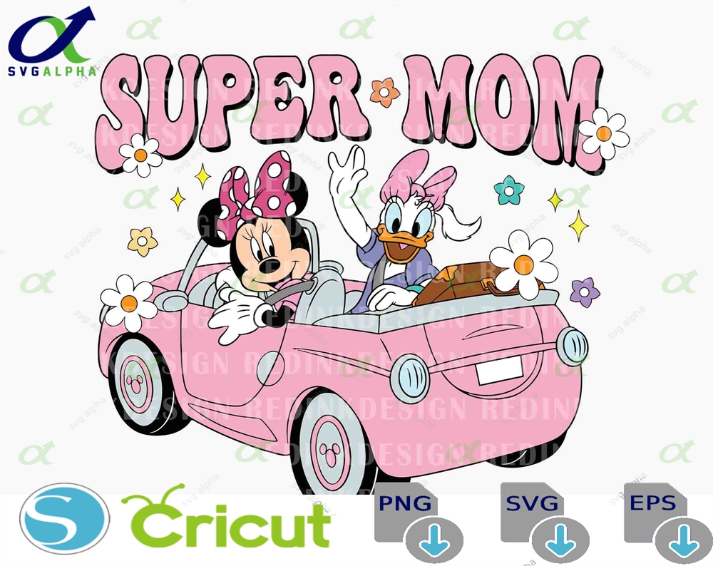 Super Mom Svg Mouse Family Vacation Trip Vacay Mode Mother S Day Mama Gift Digital Download