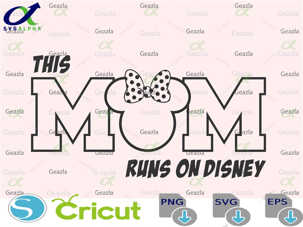 This Mom Runs Of Castle Svg Mouse Ears Head Magical Mothers Day Vinyl Cut File For Cricut Png Pdf Ai