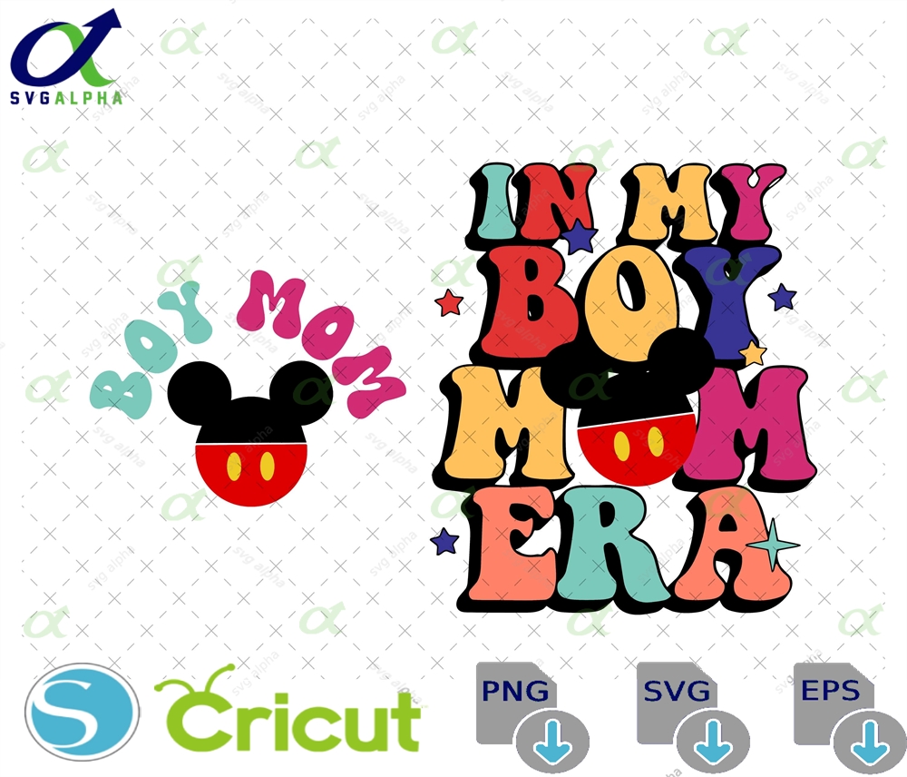 Twosided Mom Shirt Png In My Boy Era Svg Mickey Mouse Life