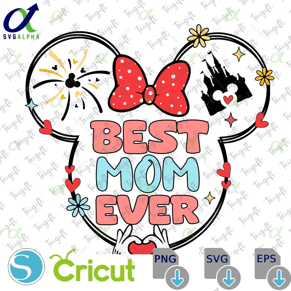 Best Day Ever Svg Mama Mouse Mother S And Friends Motherhood Mom Life Gift For