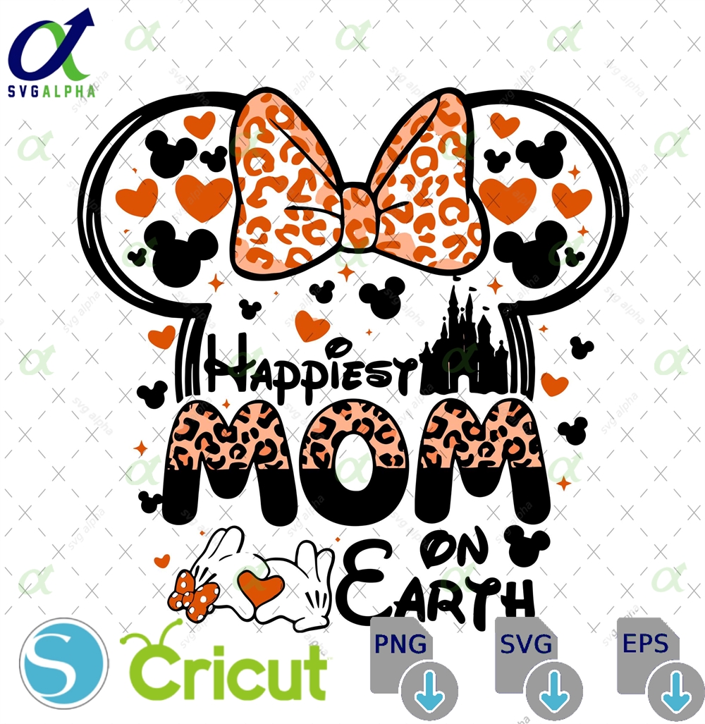 Happiest Mama On Earth Svg Family Trip Mother S Day Digital File