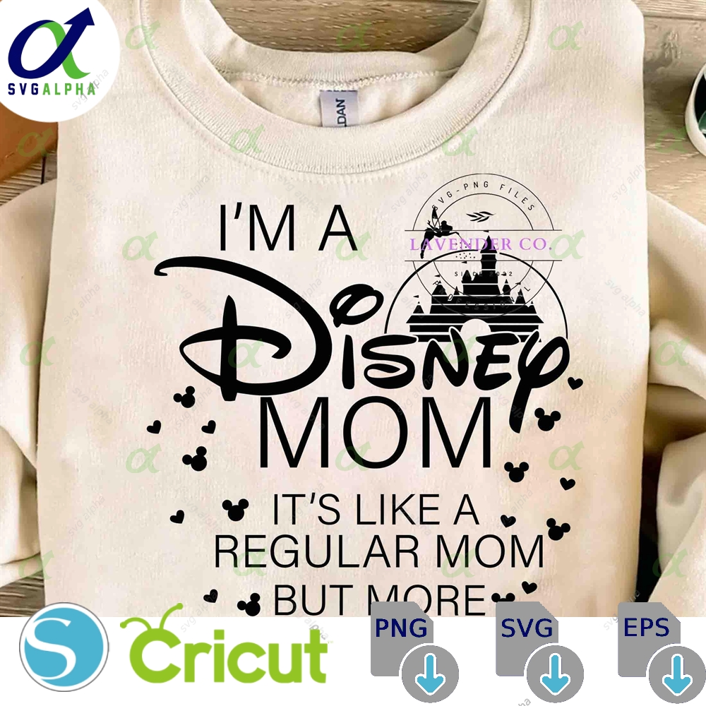 I M A Mom It S Like Regular But More Magical Shirt Castle Svg Family Vacation Mother Day Trip