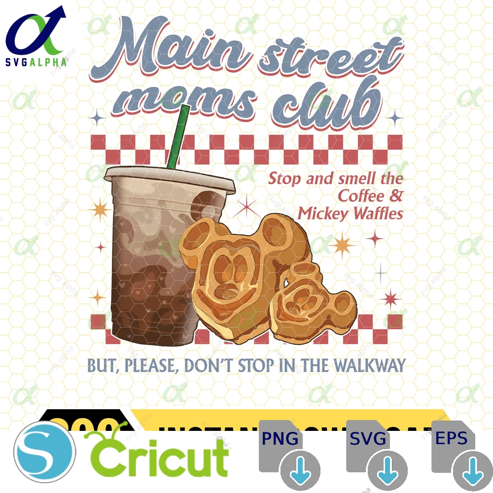 Main Street Mom S Club Png Disneyland Garment Dyed Joffrey And Mickey Waffles Family Trip 2026