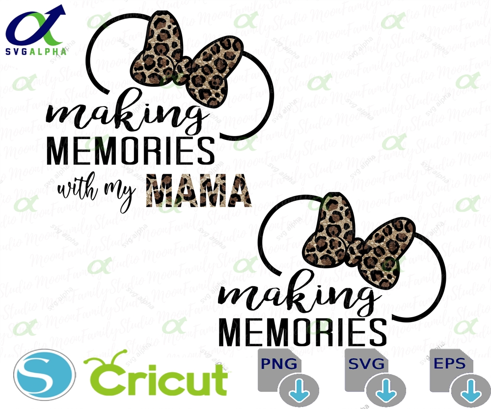 Making Magical Memories With My Daughter Svg Family Trip Vacation Kingdom Mama And Shirt