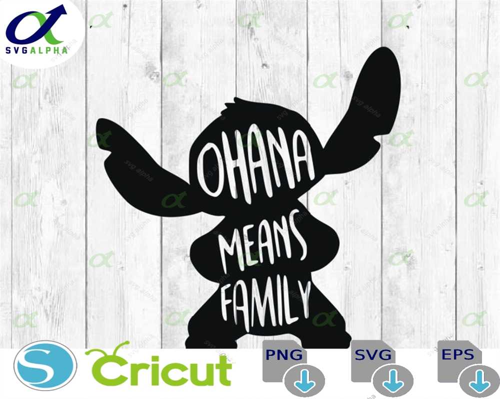 Ohana Means Family Svg Lilo And Stitch Svg Stitch Svg Lilo Svg Stitch Cut File Quote Svg Png Instant Download